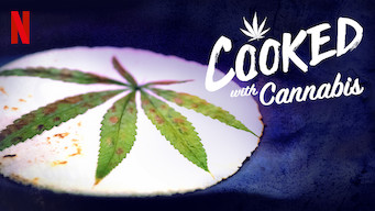 Cooked with Cannabis Se Cooked with Cannabis på Netflix