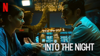 Into the Night Se Into the Night på Netflix