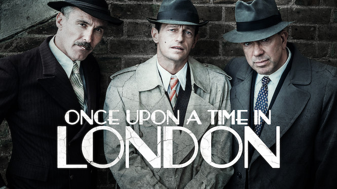 Once Upon a Time in London Se Once Upon a Time in London på Netflix