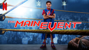 The Main Event Se The Main Event på Netflix