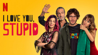 I Love You, Stupid på Netflix