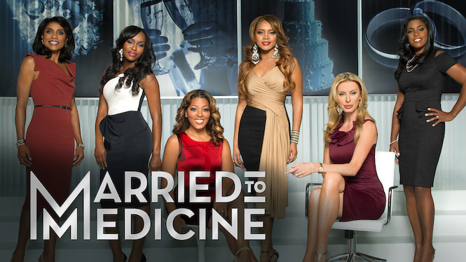 Married to Medicine Married to Medicine på Netflix
