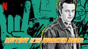 Mutiny of the Worker Bees