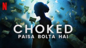 Choked: Money Talks