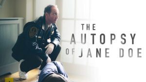 The Autopsy of Jane Doe