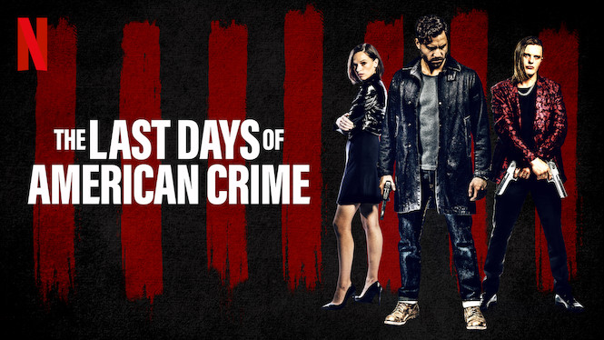 The Last Days of American Crime 1