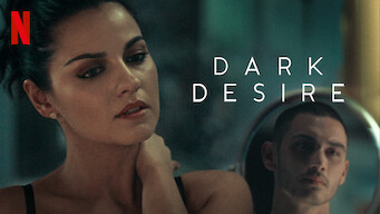 Dark Desire Se Dark Desire på Netflix