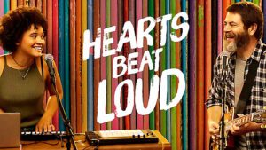 Hearts Beat Loud