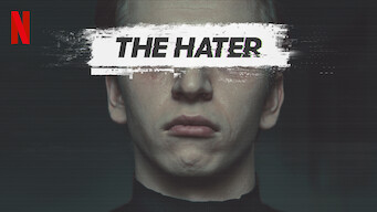 The Hater Se The Hater på Netflix