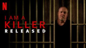 I Am A Killer: Released