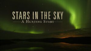 Stars in the Sky: A Hunting Story