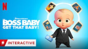 The Boss Baby: Get That Baby!