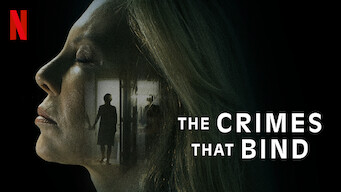 The Crimes That Bind Se The Crimes That Bind på Netflix