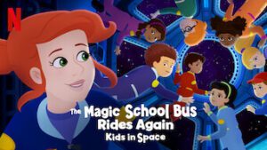 The Magic School Bus Rides Again Kids In Space