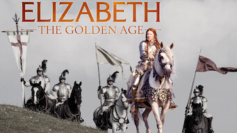 Elizabeth: The Golden Age Se Elizabeth: The Golden Age på Netflix