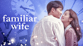 Familiar Wife Se Familiar Wife på Netflix