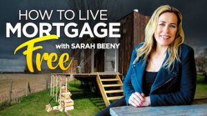 How to Live Mortgage Free with Sarah Beeny