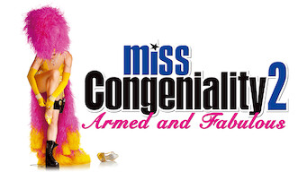 Miss Congeniality 2: Armed and Fabulous Se Miss Congeniality 2: Armed and Fabulous på Netflix
