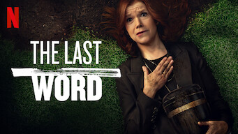 The Last Word Se The Last Word på Netflix