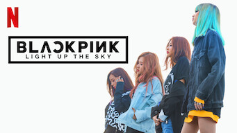 Blackpink: Light Up the Sky Blackpink: Light Up the Sky på Netflix