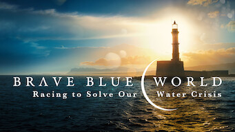 Brave Blue World: Racing to Solve Our Water Crisis Se Brave Blue World: Racing to Solve Our Water Crisis på Netflix