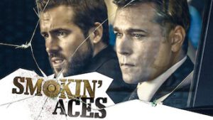 Smokin’ Aces