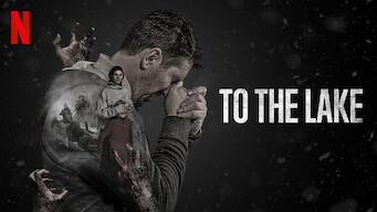 To the Lake Se To the Lake på Netflix