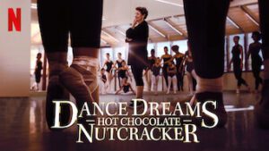 Dance Dreams: Hot Chocolate Nutcracker