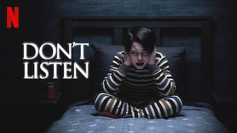 Don’t Listen Don’t Listen på Netflix
