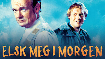 Elsk meg i morgen Se Elsk meg i morgen på Netflix