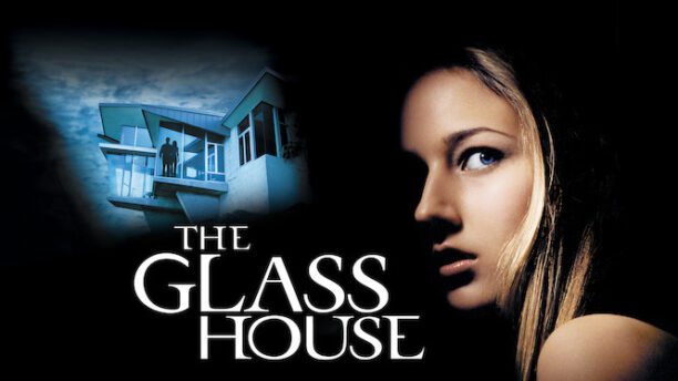 The Glass House film