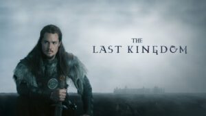 last kingdom netflix serie