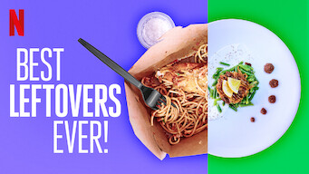 Best Leftovers Ever! Se Best Leftovers Ever! på Netflix
