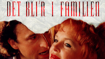 Det bli’r i familien Se Det bli’r i familien på Netflix