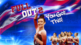 Full Out 2: You Got This! Full Out 2: You Got This! på Netflix