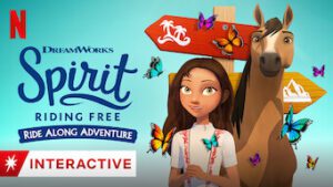 Spirit Riding Free: Ride Along Adventure
