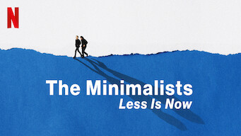 The Minimalists: Less Is Now The Minimalists: Less Is Now på Netflix