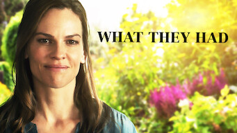 What They Had What They Had på Netflix