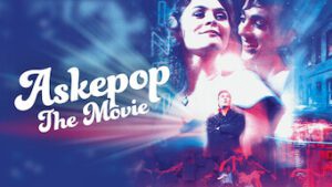 Askepop – The Movie