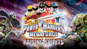 Power Rangers: Megaforce: Raising Spirits