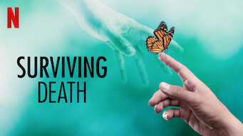 Surviving Death Se Surviving Death på Netflix