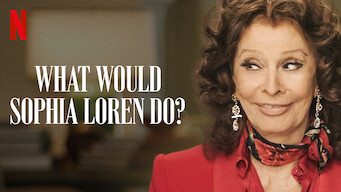 What Would Sophia Loren Do? What Would Sophia Loren Do? på Netflix