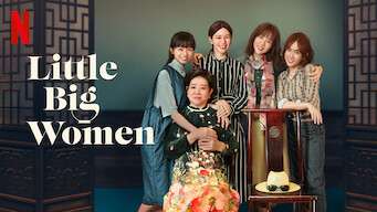 Little Big Women Little Big Women på Netflix