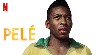 Pelé Se Pelé på Netflix