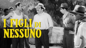 I Figli Di Nessuno