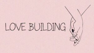 Love Building