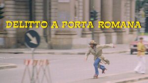 Delitto A Porta Romana