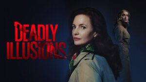 Deadly Illusions