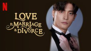Love (ft. Marriage and Divorce)