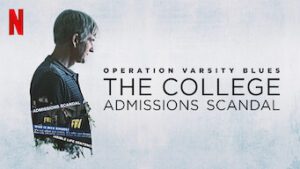 Operation Varsity Blues: The College Admissions Scandal